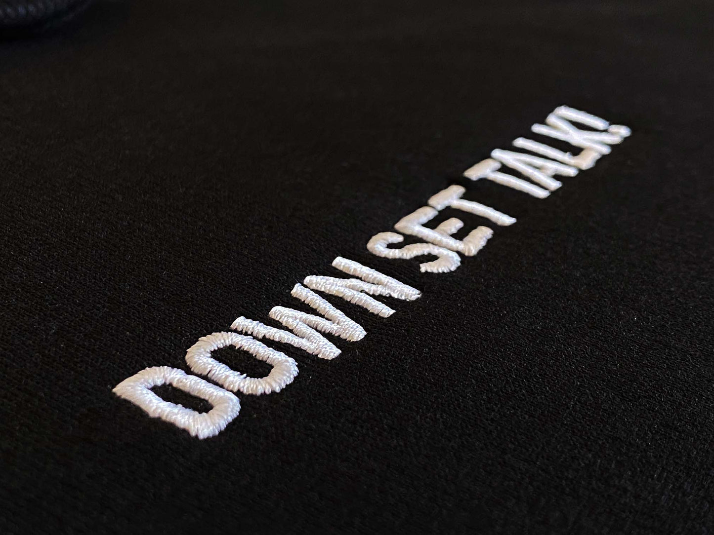 "Down Set Talk" Hoodie Essential