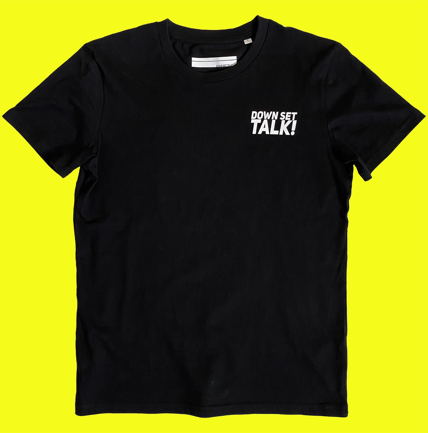 "Down Set Talk!" Shirt Essential