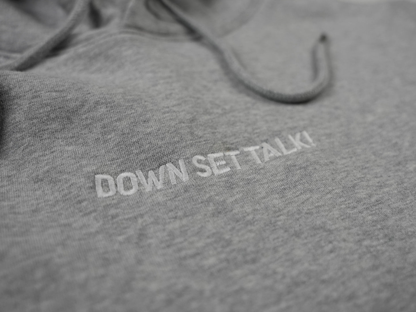 "Down Set Talk" Hoodie Essential