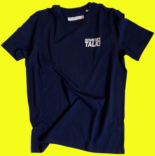 "Down Set Talk!" Shirt Essential